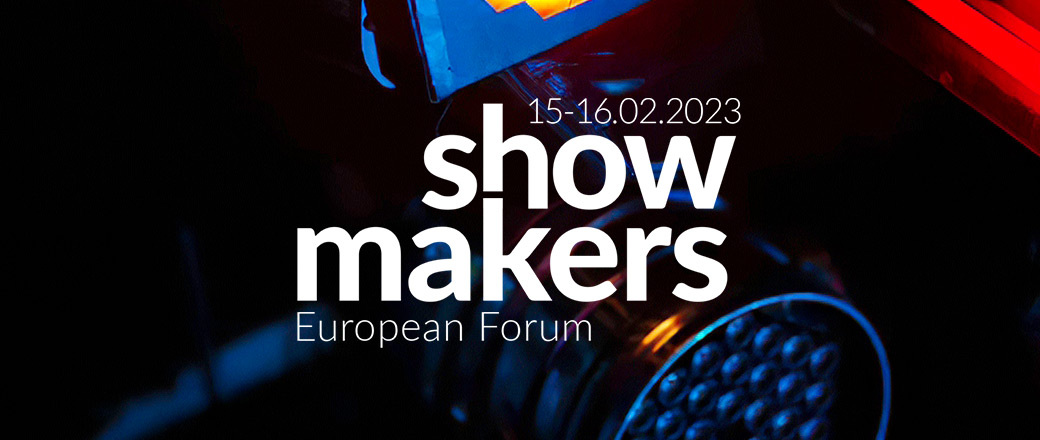 Show Makers European Forum już 15-16 lutego w Krakowie