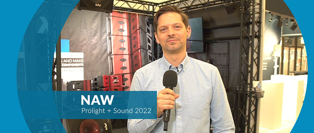 NAW Performance Audio na targach Prolight+Sound 2022