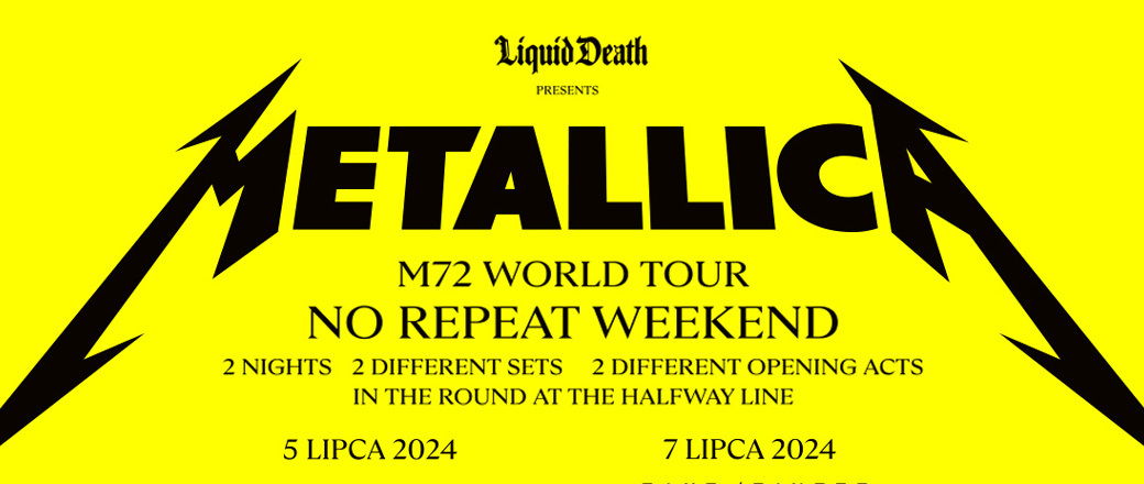 Metallica - M72 World Tour - bilety jednodniowe