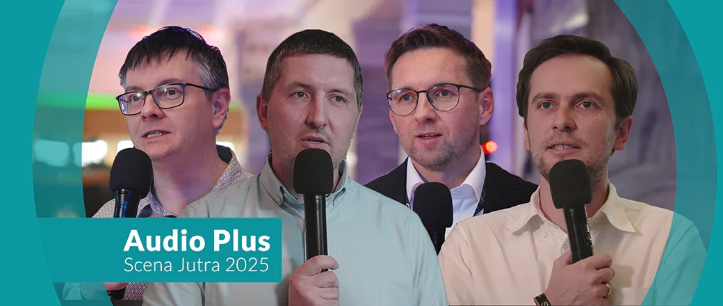Audio Plus na Scenie Jutra 2025