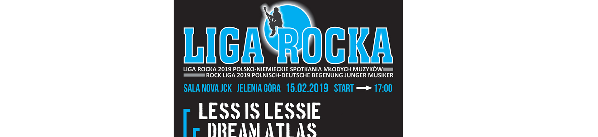 LIGA ROCKA - POLSKO-NIEMIECKIE SPOTKANIA MŁODYCH MUZYKÓW