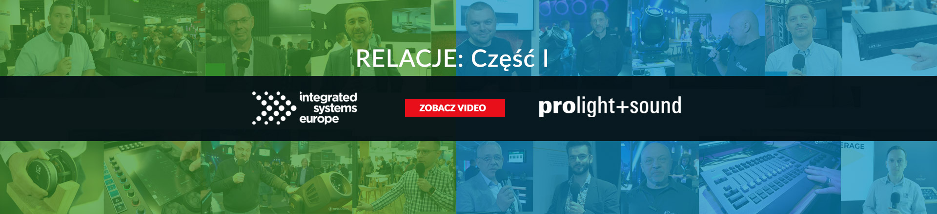 Video relacje z targów: Prolight + Sound, ISE 2022