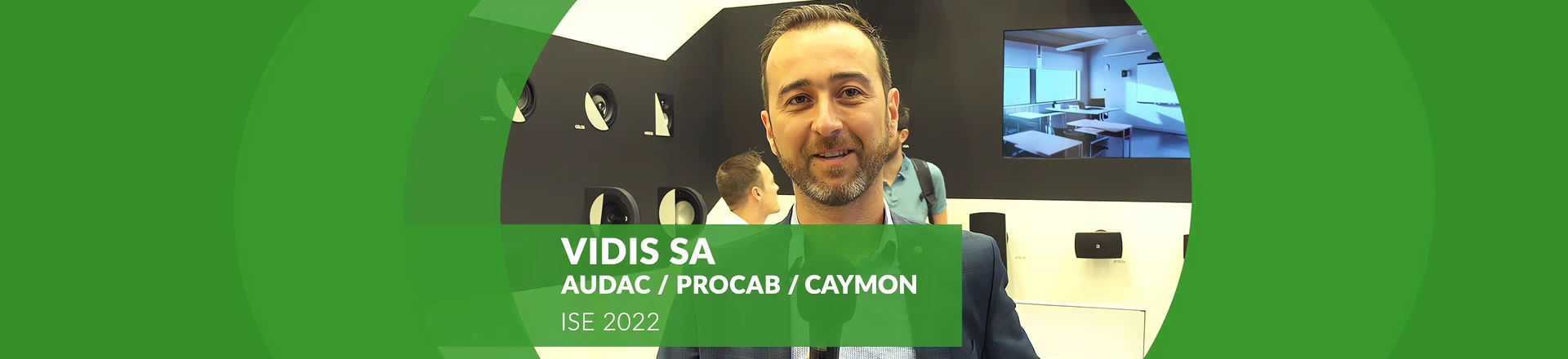 Nowości ISE 2022: AUDAC, PROCAB, CAYMON. VIDIS SA zaprasza