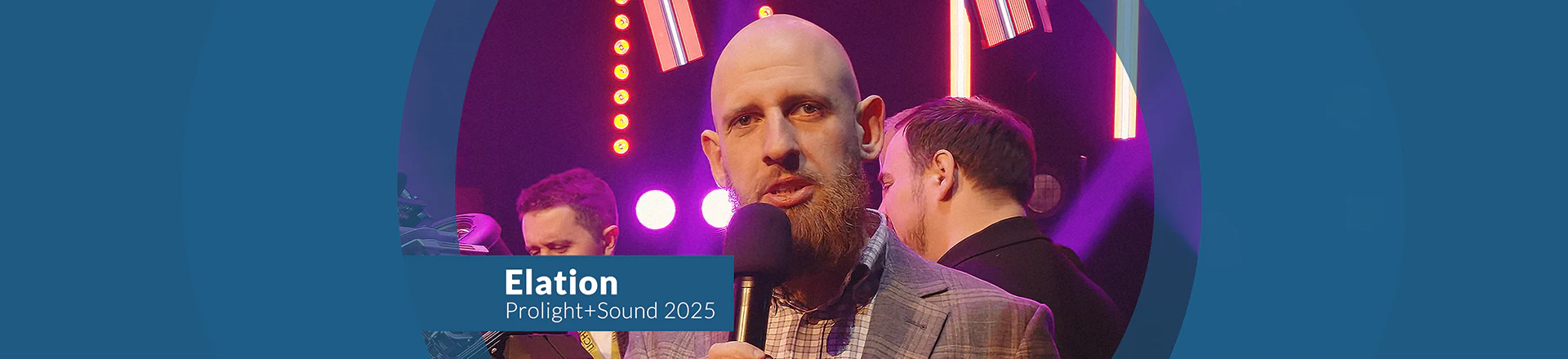 Trzy nowe serie urządzeń od Elation na Prolight+Sound 2025