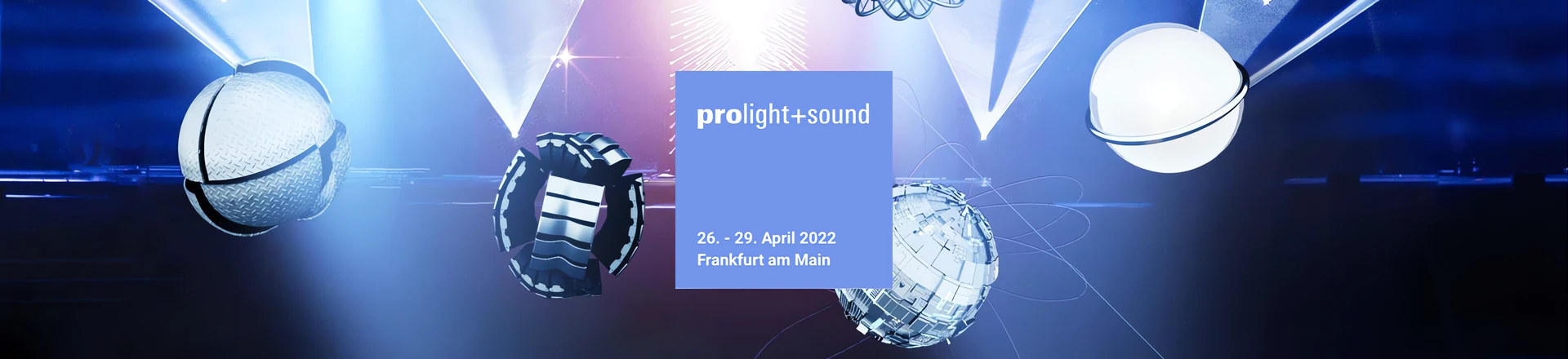 Prolight & Sound 2022 przed nami 