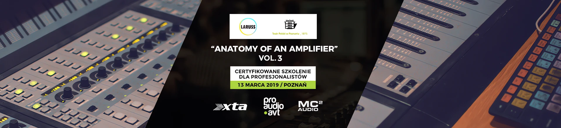 Certyfikowane szkolenie z urządzeń MC2 Audio oraz XTA Electronics - Rusza III edycja