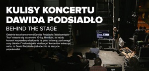 Behind the stage: Kulisy koncertu Dawida Podsiadło