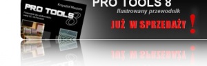 Premiera książki „PRO TOOLS 8. Ilustrowany przewodnik"