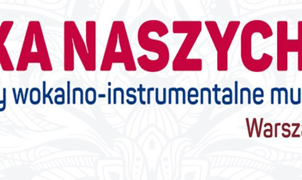 Muzyka Naszych Czasów po raz kolejny w Warszawie