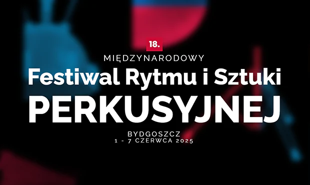 XVIII Międzynarodowy Festiwal Drums Fusion rusza już 1 czerwca 