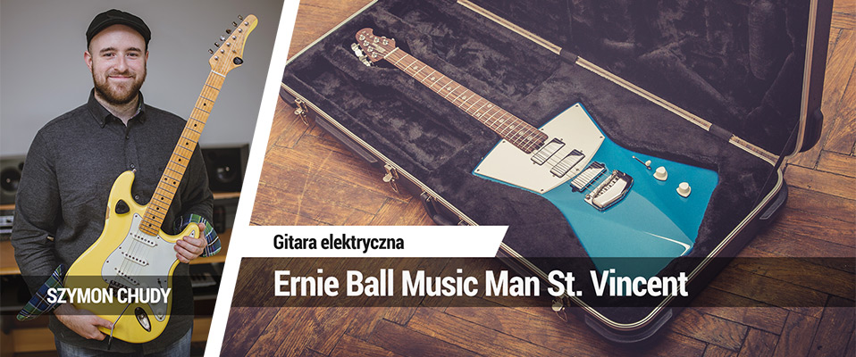 Music Man St. Vincent - Unikalna gitara na testach w Infogitara.pl