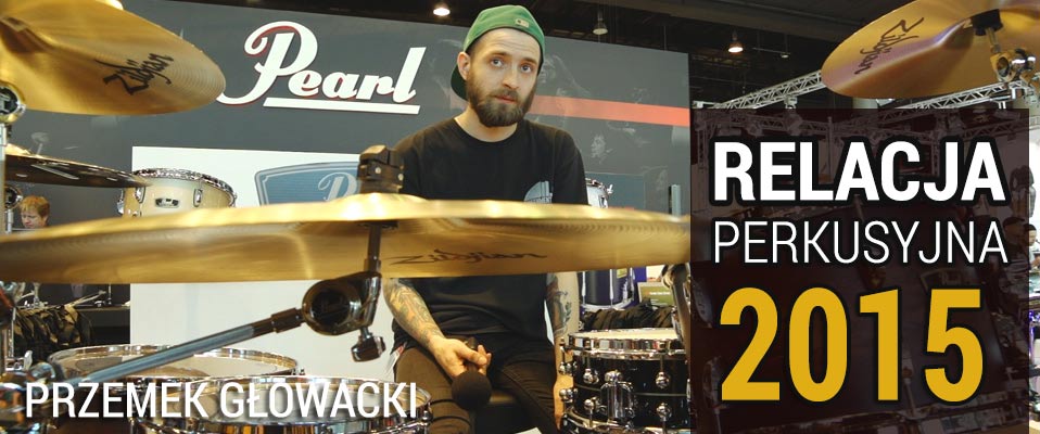 Musikmesse 2015 - relacja perkusyjna!