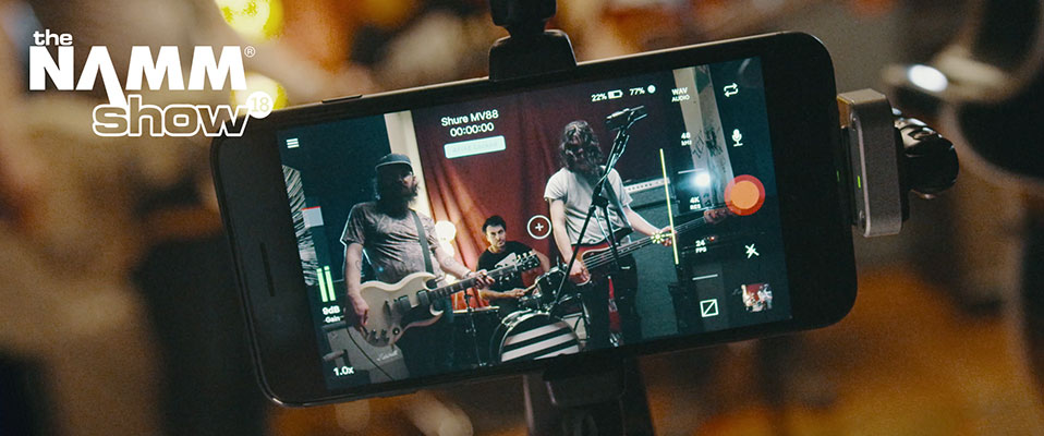 NAMM'18: ShurePlus MOTIV Video - Bezpłatna aplikacja do nagrywan