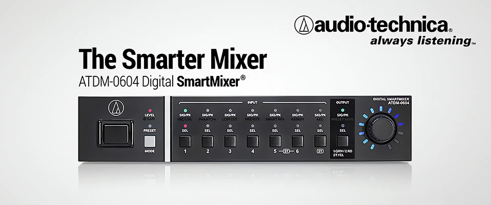 ATDM-0604 - Nowy cyfrowy SmartMixer od Audio-Technica
