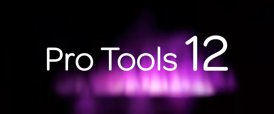 Pro Tools 12 - Najnowsza odsłona platformy DAW od AVID