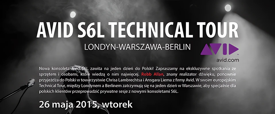Konsbud Audio zaprasza na Avid S6L Technical Tour w Warszawie