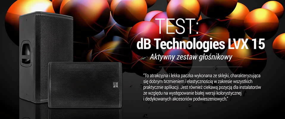 Test aktywnego zestawu głośnikowego dB Technologies LVX 15