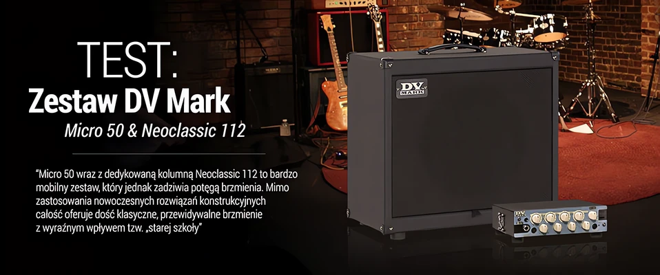 DV MARK Micro 50 i Neoclassic 112 na testach w Infomusic.pl