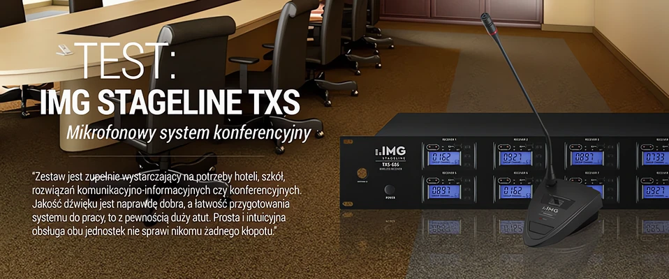 Przetestowaliśmy mikrofonowy system konferencyjny IMG STAGELINE TXS