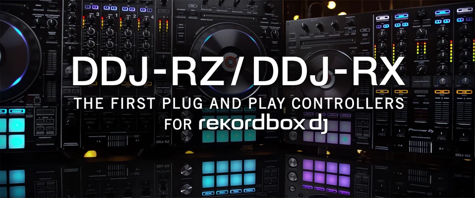 DDJ-RZ i DDJ-RX - Dwa nowe kontrolery od Pioneer DJ.