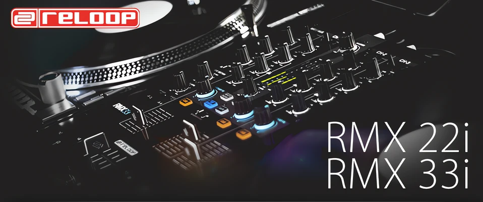 Reloop RMX 22i & 33i na testach w Infomusic