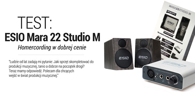 Test zestawu do homerecordingu ESIO MARA 22 Studio M