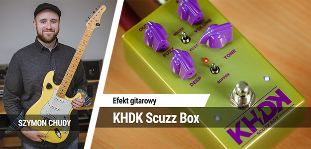 TEST: KHDK Scuzz Box