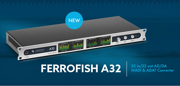 Ferrofish A32 - Nowy konwerter AD/DA dostępny w sprzedaży