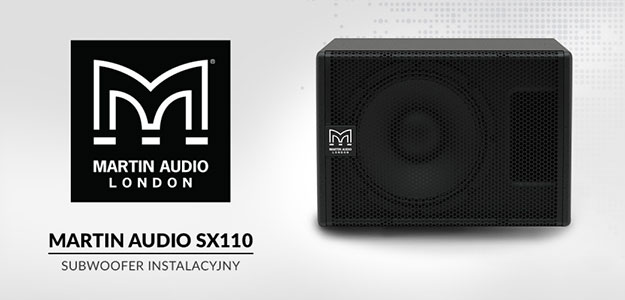 SX110 - kompaktowy subwoofer instalacyjny od Martin Audio
