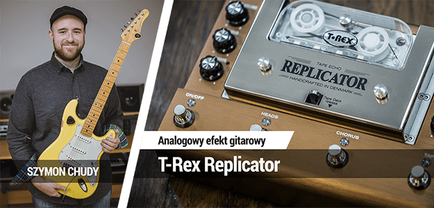 Test analogowego efektu taśmowego T-Rex Replicator