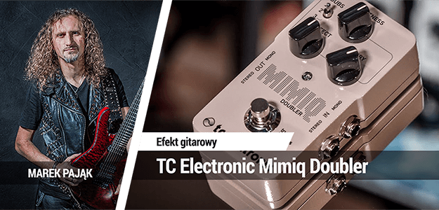 Test efektu gitarowego TC Electronic Mimiq