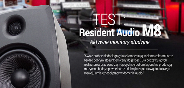 TEST: Resident Audio M8 - Aktywne monitory studyjne