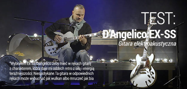 TEST: Gitara Semi-Hollow D'Angelico EX-SS