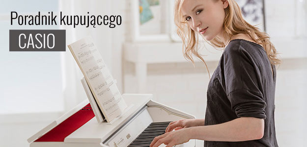 Pianina cyfrowe Casio - bliżej brzmienia prawdziwego fortepianu