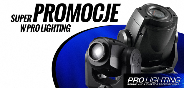 Promocje w Pro Lighting:  kup oświetlenie w atrakcyjnych cenach