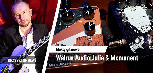 TEST: Walrus Audio Julia &amp; Monument