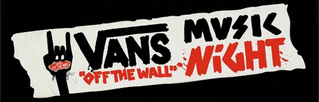 Vans Off The Wall Music Night w Proximie
