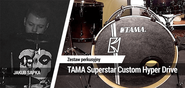 TEST: Tama Superstar Custom Hyper Drive