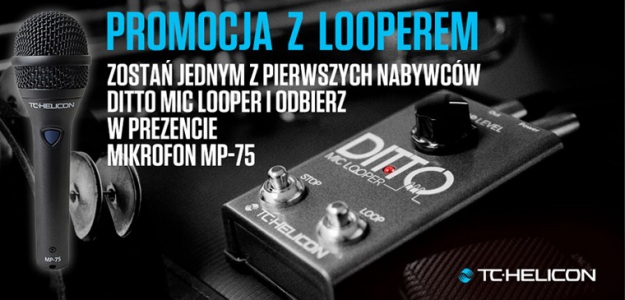 Promocja: Kup efekt TC-H Ditto Mic Looper, mikrofon MP-75 gratis