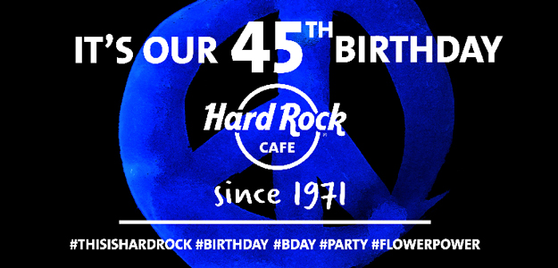 Hard Rock Cafe świętuje swoje 45 urodziny