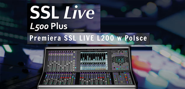 Gdzie zobaczyć nową konsoletę SSL LIVE L200?