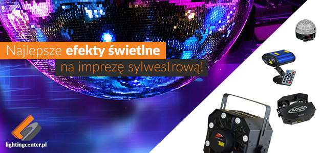 Najlepsze efekty świetlne na imprezę sylwestrową