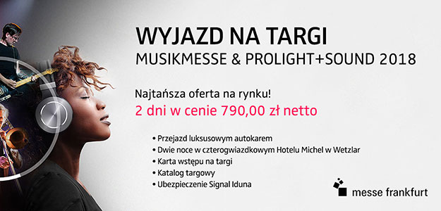 Musikmesse/Prolight + Sound - Jedź na targi do Frankfurtu!