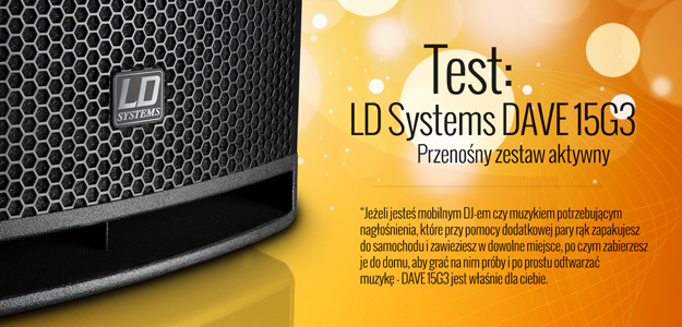 LD Systems DAVE 15G3 - Test przenośnego systemu nagłośnieniowego 