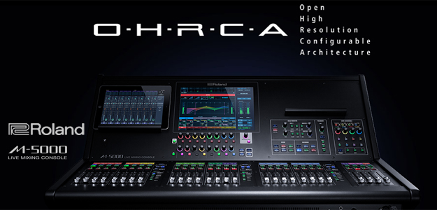 ROLAND M-5000: nowa konsola, bazującą na platformie O.H.R.C.A