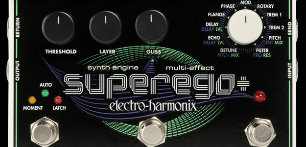 Electro-Harmonix przedstawia wielofunkcyjny model Superego+ 