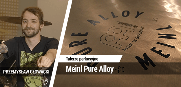 TEST: Meinl Pure Alloy