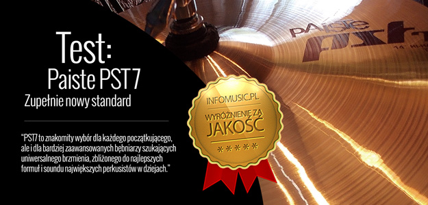Test talerzy perkusyjnych Paiste PST 7: Zupełnie nowy standard w klasie "entry - level"
