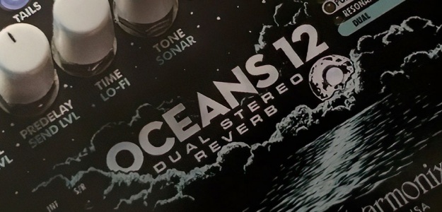 Oceans 12 - nowy reverb od Electro-Harmonix