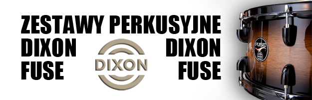 IDZIE NOWE - DIXON SERIA FUSE!